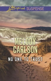 No One To Trust (Mills & Boon Love Inspired Suspense)