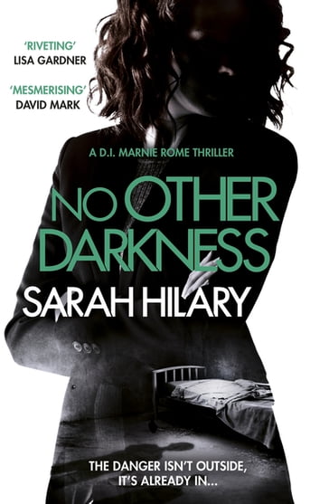 No Other Darkness (D.I. Marnie Rome 2) - Sarah Hilary