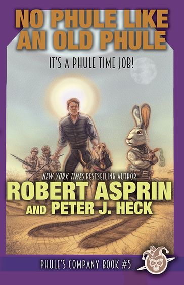 No Phule Like An Old Phule - Robert Asprin - Peter J. Heck