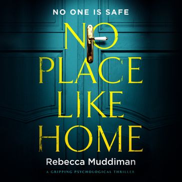 No Place Like Home - Rebecca Muddiman