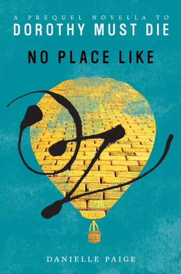 No Place Like Oz - Danielle Paige