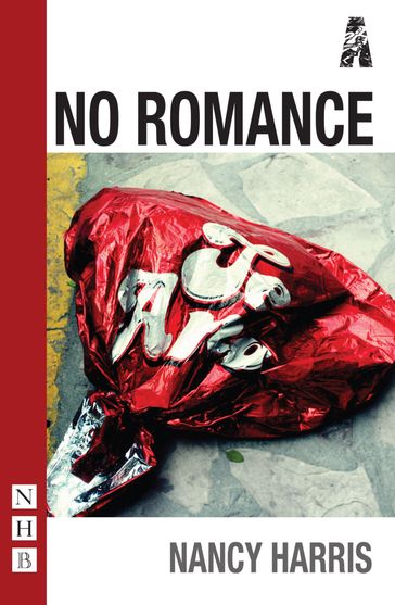 No Romance (NHB Modern Plays) - Nancy Harris