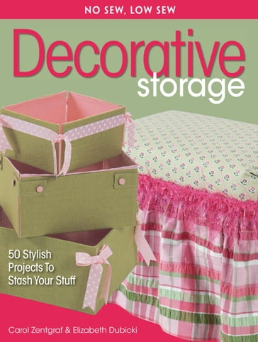 No Sew, Low Sew Decorative Storage - Carol Zentgraf