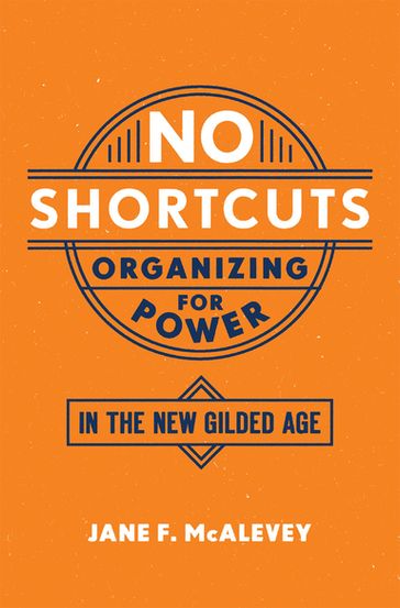 No Shortcuts - Jane F. McAlevey