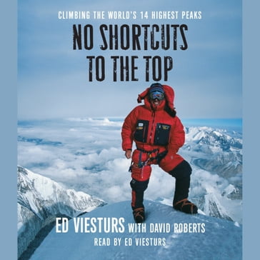 No Shortcuts to the Top - Ed Viesturs - David Roberts