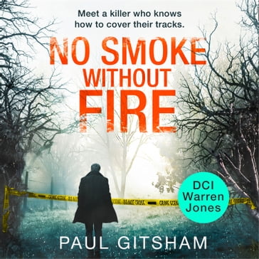 No Smoke Without Fire (DCI Warren Jones, Book 2) - Paul Gitsham