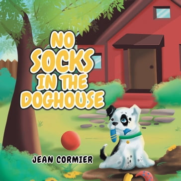 No Socks in the Doghouse - Jean Cormier - Shannon Bateman