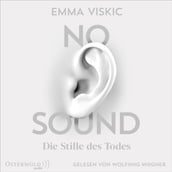 No Sound Die Stille des Todes (Caleb Zelic 1)