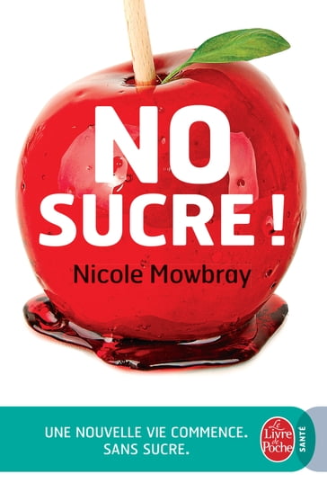 No Sucre ! - Nicole Mowbray