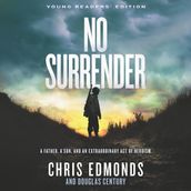 No Surrender Young Readers  Edition