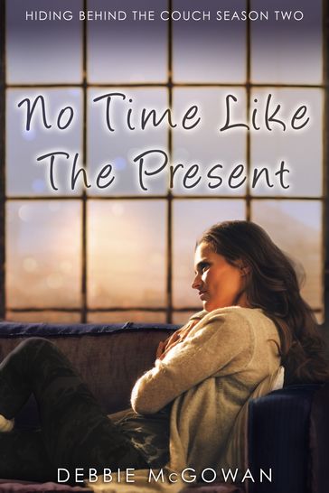 No Time Like The Present - Debbie McGowan