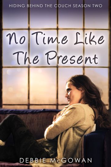 No Time Like The Present - Debbie McGowan