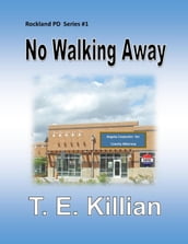 No Walking Away