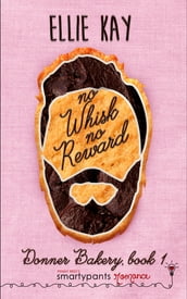 No Whisk No Reward