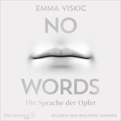 No Words Die Sprache der Opfer (Caleb Zelic 2)