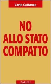 No allo Stato compatto