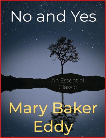 No and Yes - Mary Baker Eddy