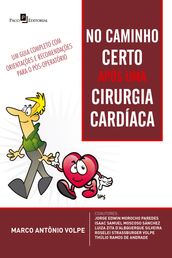 No caminho certo após uma cirurgia cardíaca