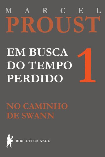 No caminho de Swann - Marcel Proust