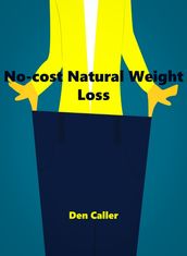 No-cost Natural Weight Loss