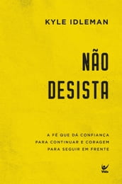 Não desista