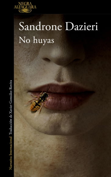 No huyas - Sandrone Dazieri