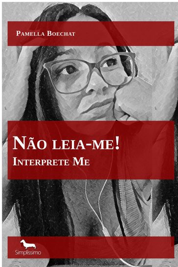 Não leia-me! - Pamella Boechat