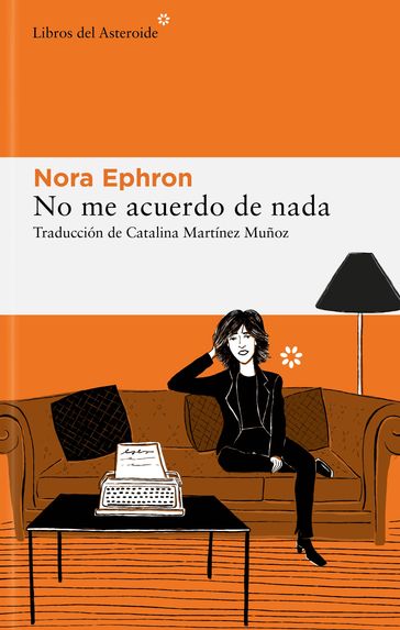 No me acuerdo de nada - Nora Ephron
