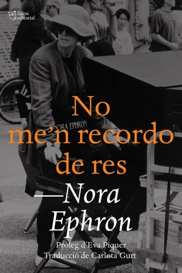 No me'n recordo de res - Nora Ephron