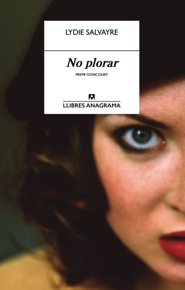 No plorar - Lydie Salvayre