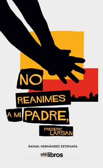 No reanimes a mi padre - Rafael Hernández Estefania