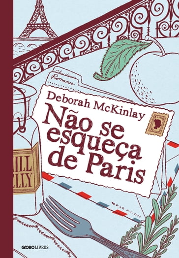 Não se esqueça de Paris - Deborah Mckinlay