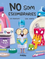 No som escombraries