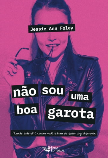 Não sou uma boa garota - Jessie Ann Foley