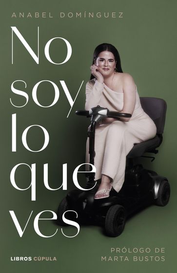 No soy lo que ves - Anabel Domínguez