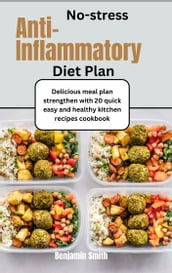 No-stress Anti-inflammatory diet plan