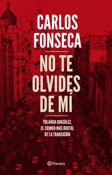 No te olvides de mí - Carlos Fonseca