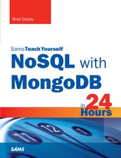 NoSQL with MongoDB in 24 Hours, Sams Teach Yourself