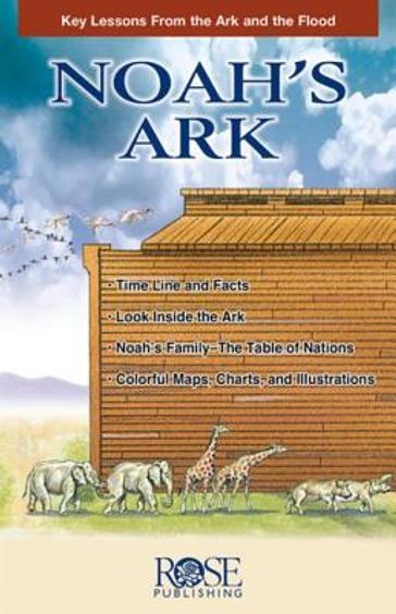 Noah's Ark - Rose Publishing