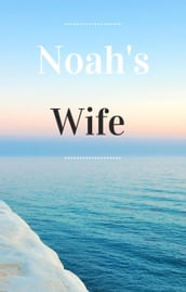 Noah s Wife