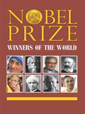 Nobel Prize Winners of the World