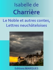 Le Noble et autres contes, Lettres neuchâteloises