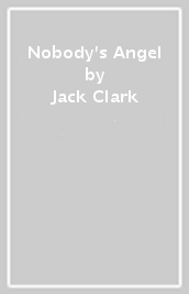 Nobody s Angel