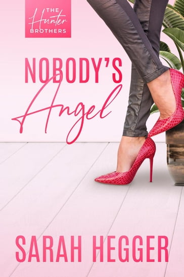 Nobody's Angel - Sarah Hegger