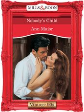 Nobody s Child (Mills & Boon Vintage Desire)