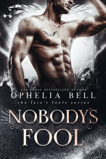Nobody's Fool - Ophelia Bell