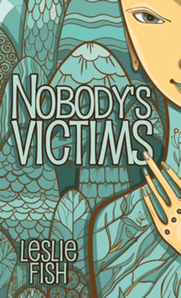 Nobody's Victims - Leslie Fish