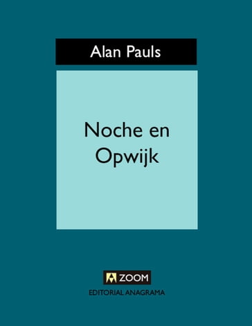 Noche en Opwijk - Alan Pauls