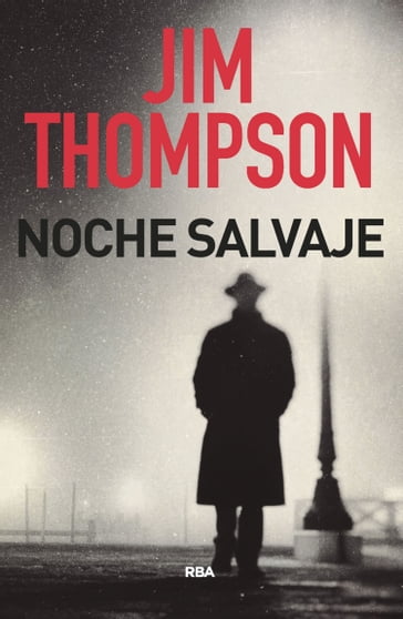 Noche salvaje - Jim Thompson