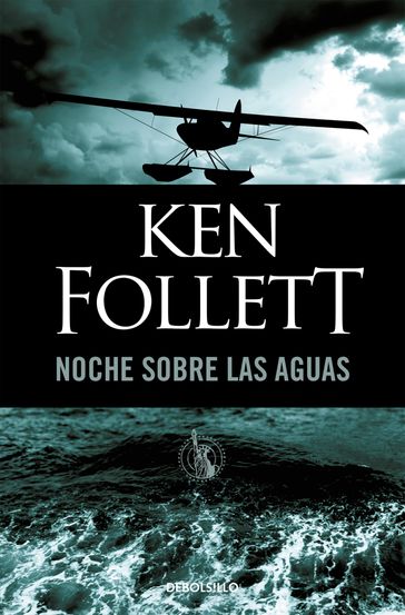 Noche sobre las aguas - Ken Follett